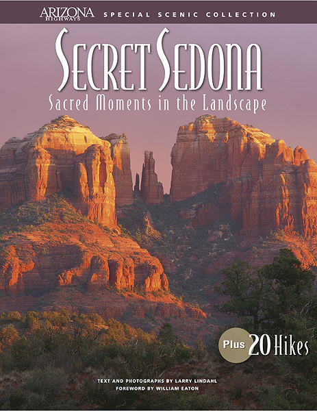 Secret Sedona: Sacred Moments in the Landscape