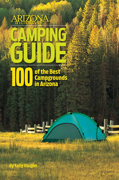 Arizona Highways Camping Guide