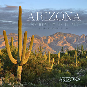 Arizona: The Beauty of it All (Second Edition)